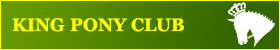 King Pony Club